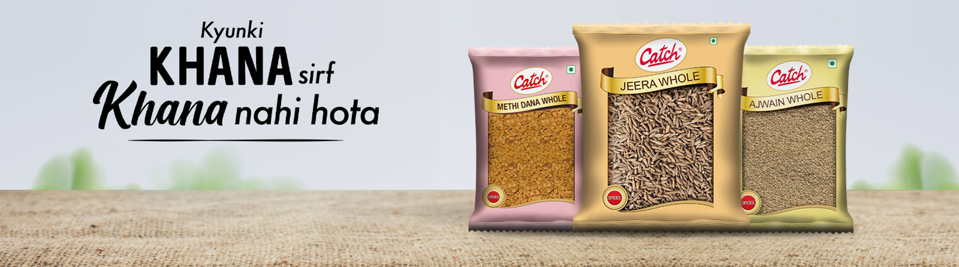 Catch - Jeera , Catch -Azwaain